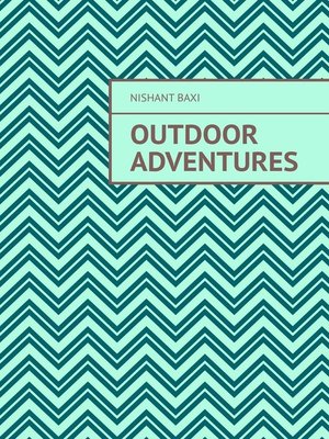 cover image of Outdoor Adventures